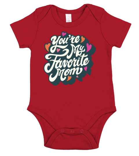 Favorite Mom Funny Mother S Day Quote Lettering Short Sleeve Baby One-Piece