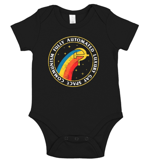 Fully Automated Luxury Gay Space Communism shirt Short Sleeve Baby One-Piece