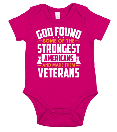 God Found Some Of The Americans Made Them Veterans Short Sleeve Baby One-Piece