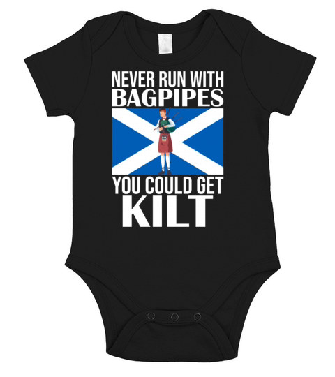 Never Run With Bagpipes You Could Get Kilt Guy Short Sleeve Baby One-Piece
