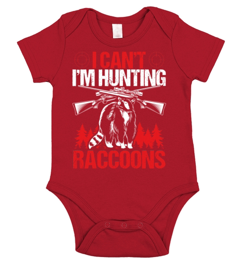 Raccoon Slayer Vintage I cant Raccoons Hunter Short Sleeve Baby One-Piece