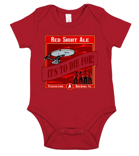 Red shirt ale It’s to die for federation brewing co shirt Short Sleeve Baby One-Piece