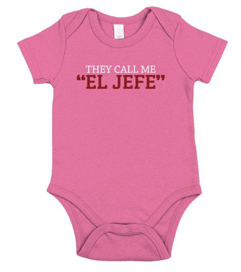 They Call Me El Jefe T-Shirt Vintage shirt Short Sleeve Baby One-Piece