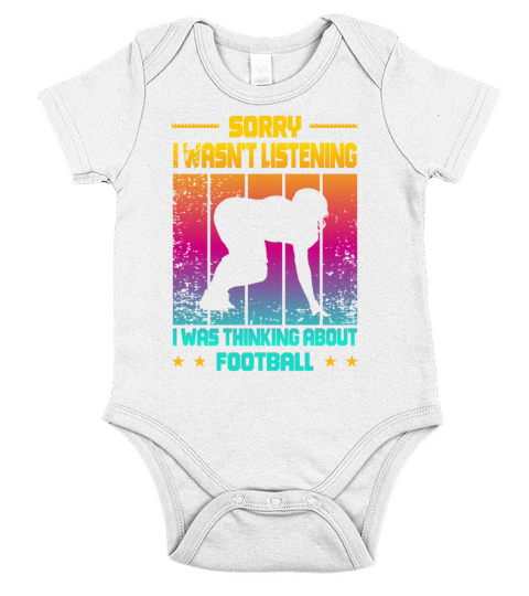 Wasnt Listening Was Thinking About Football Short Sleeve Baby One-Piece