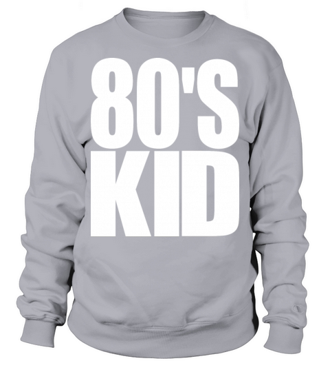 80s Kid Funny Vintage Costume Sweatshirt Unisex