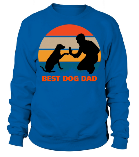 Best Dog Dad Fathers Day Vintage Sunset Sweatshirt Unisex