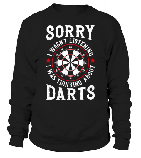 Darts Board Vintage Sorry I WasnT Sweatshirt Unisex