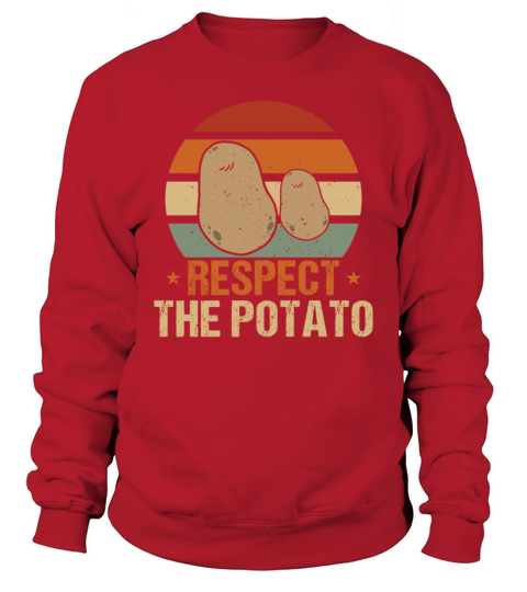 Funny Vintage Retro Respect The Potato Sweatshirt Unisex