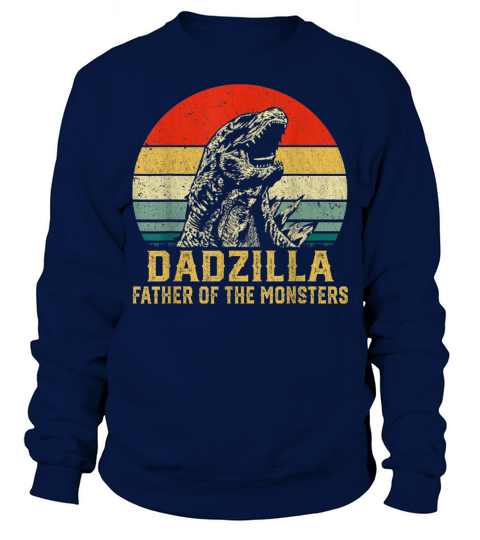 Mens Retro Vintage Dadzilla Father Of The Monsters Funny Gifts T-Shirt Sweatshirt Unisex