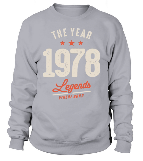 The Year 1978 - 44th Birthday Vintage Classic Sweatshirt Unisex