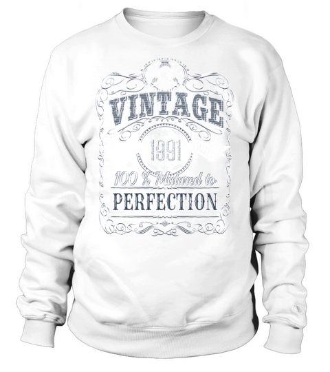 Vinage 1991 birthday year of birth 1991 gift Sweatshirt Unisex