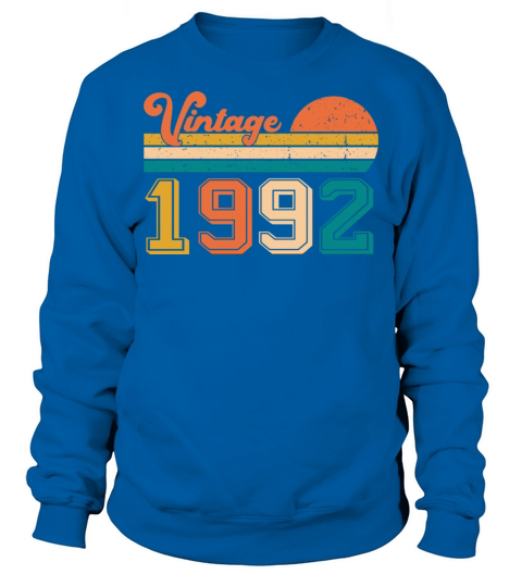 Vintage 1992 30th Years Old Sweatshirt Unisex