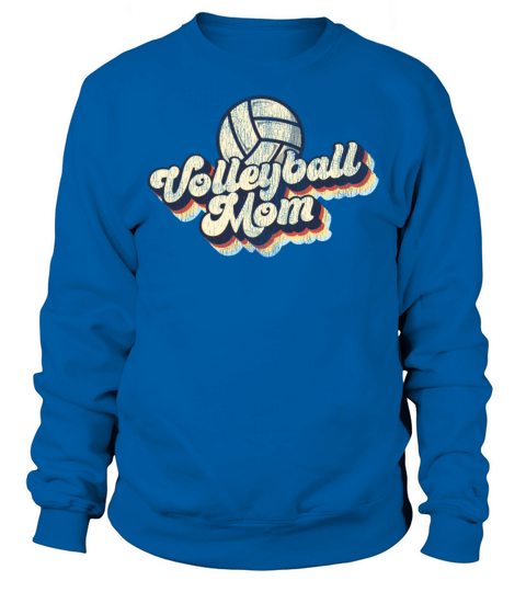 Volleyball Player Team Mom Mother Sweatshirt Unisex