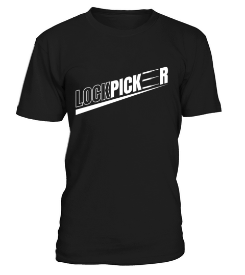 Lockpicker Lockpicking Lockpicker T-Shirt Unisex