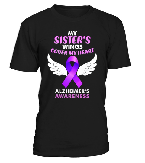 My Sisters Wings Cover My Heart Alzheimers Awarene T-Shirt Unisex
