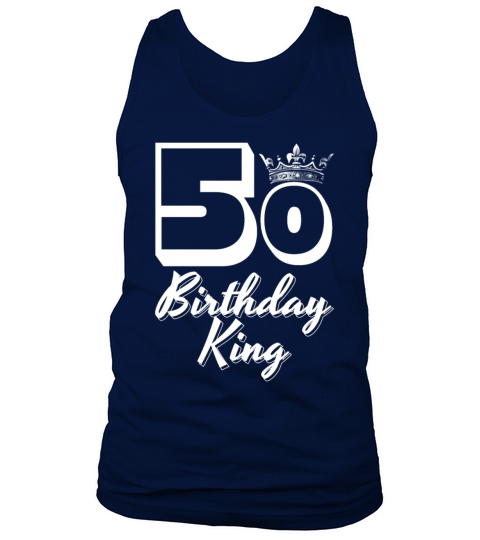 50th Birthday 50 Fifty Fiftieth Age Anniversary Tank Top Unisex