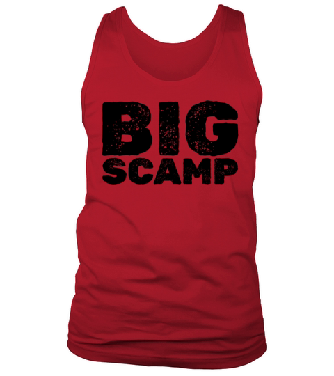 Big Scamp Funny Saying Big Scamp Tank Top Unisex