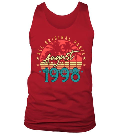 Birth Month August 1998 Tank Top Unisex