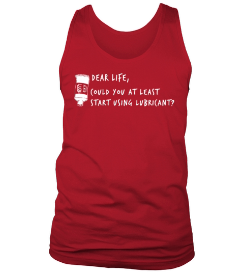 Dear Life Could You At Least Star Tank Top Unisex