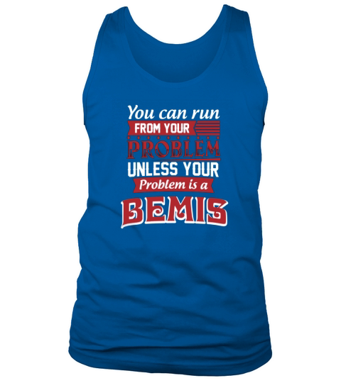 Funny Tshirt For BEMIS Tank Top Unisex