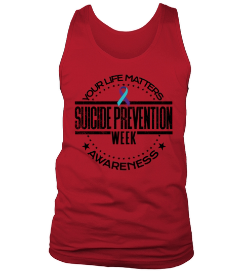 Suicide Prevention Your Life Matters Awareness Tank Top Unisex
