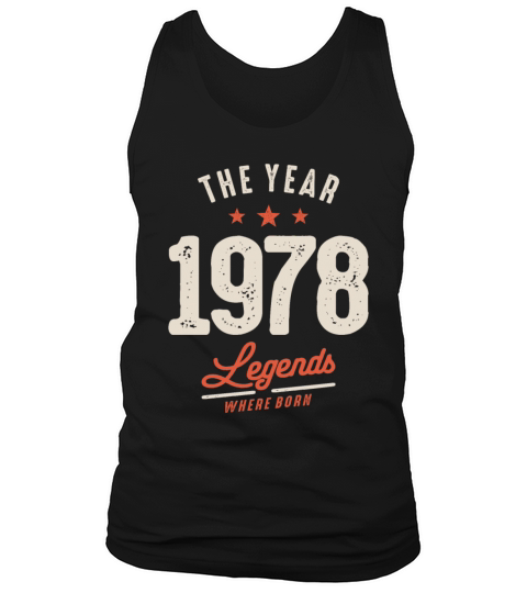 The Year 1978 - 44th Birthday Vintage Classic Tank Top Unisex