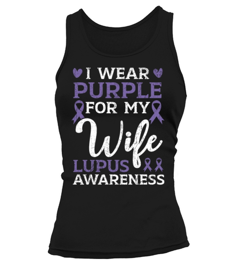 I Wear Purple For My Wife Lupus Awareness Support Tank top Woman