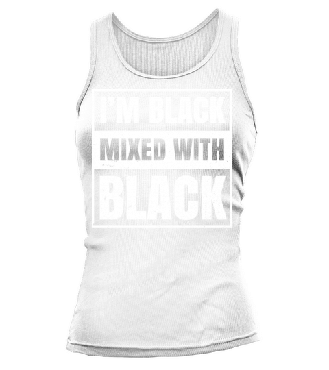 Im Black Mixed With Black Clothing Gift African Tank top Woman