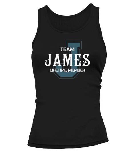 JAMES Shirts - Team JAMES Lifetime Member Name Shirts Tank top Woman
