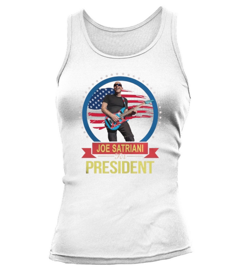 Joe Satriani For Fresident T-Shirt Tank top Woman
