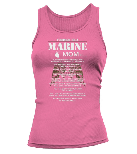 You might be a marine mom Tank top Woman