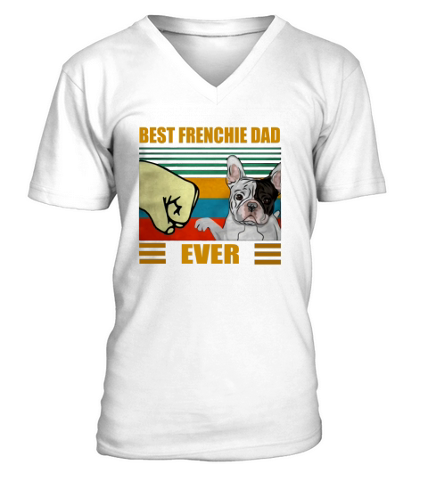 Best Frenchie dad ever vintage shirt V-Neck T-shirt