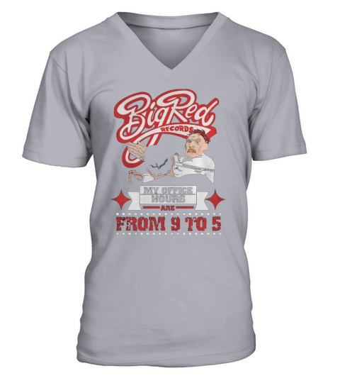 BIG RED T SHIRT MY OFFICE HOURS ARE V-Neck T-shirt