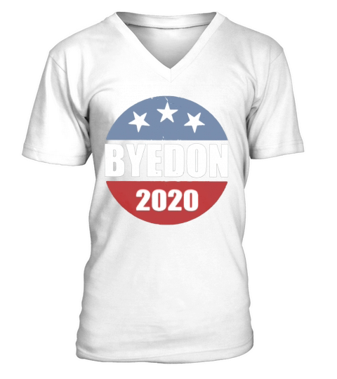 Byedon 2020 quote V-Neck T-shirt