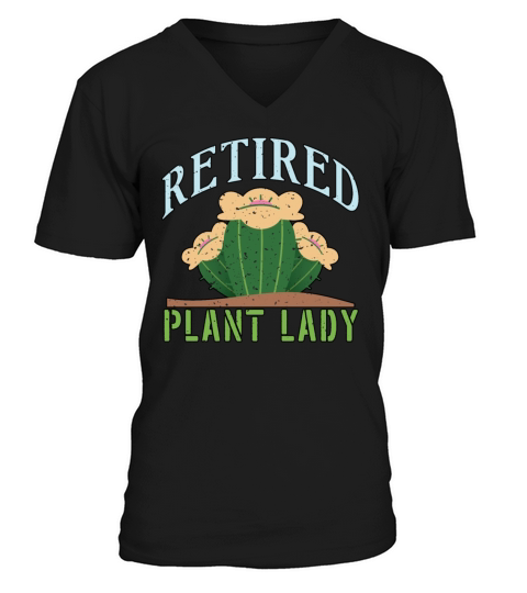 Fun Retired Plant Lady Love Retirement Plan Garden V-Neck T-shirt