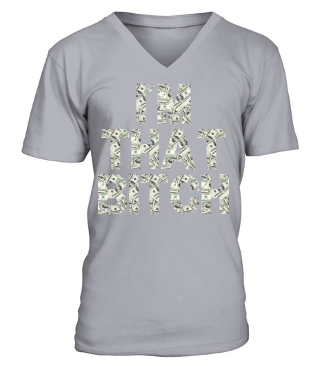 IM THAT BITCH - One Hundred Dollars Pile V-Neck T-shirt