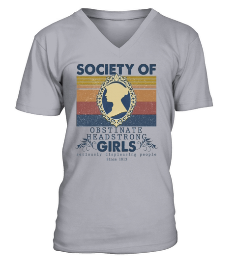 Jane Austen Society of obstinate headstrong girls vintage shirt V-Neck T-shirt