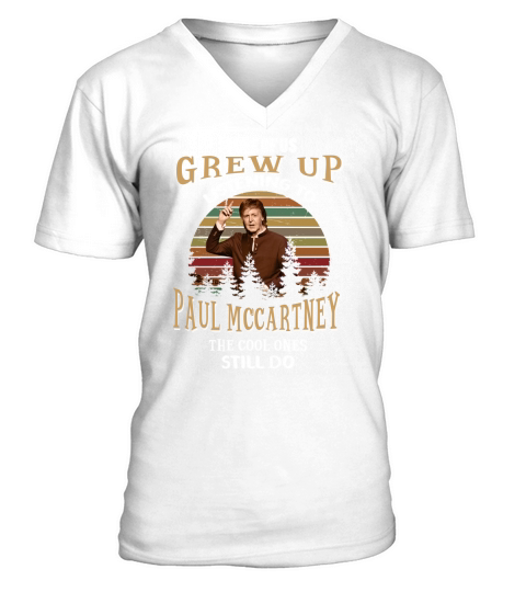 Some of us grew up listening to Paul Mccartney V-Neck T-shirt