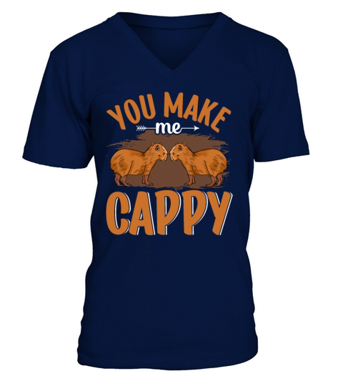 You Make Me Cappy - Funny Rodent Capybara Lover V-Neck T-shirt