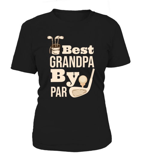 Best Grandpa By Par Father s Day Golf Grandad Golf Women's T-Shirt