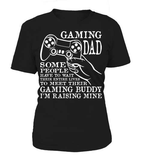 Gaming Buddy Im Raising Mine Women's T-Shirt