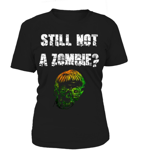 NOT A ZOMBIE Women's T-Shirt