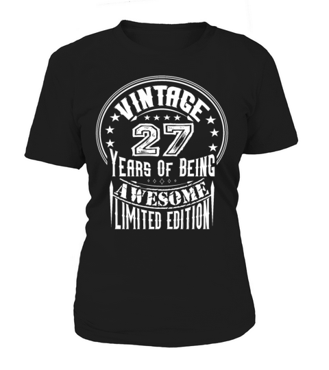 Vintage 27 Years Of Being Awesome Limited Edition Women's T-Shirt