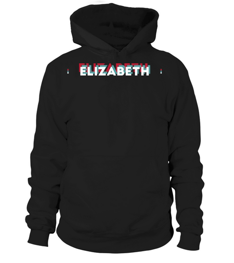 Elizabeth Name - Funny Name Elizabeth 80s theme Hoodie Unisex