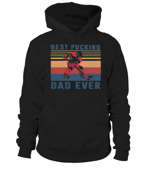 Hockey Best Pucking Dad Ever Vintage Father’s Day Hoodie Unisex