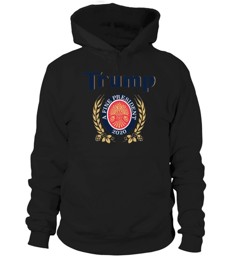 Trump A Finest President 2020 shirt Hoodie Unisex