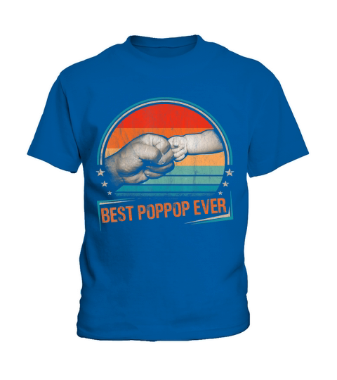 Best Poppop Ever Vintage Dad Daddy Bump Fist Fathers Day T-Shirt Kids T-Shirt