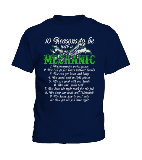 Mechanic Shirt - 10 Reasons To Be With A Mechanic T shirts Kids T-Shirt