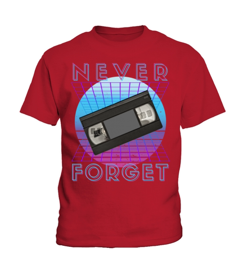 Never Forget Retro 80s 90s Nostalgia Kids T-Shirt