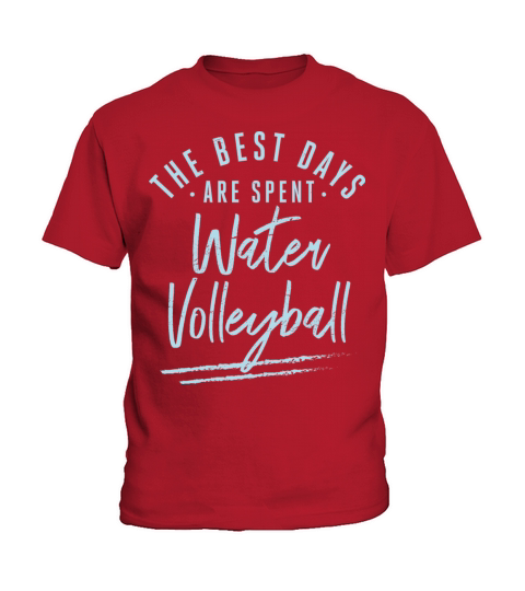 The Best Days Are Spent Water Volleyball Sayings Kids T-Shirt